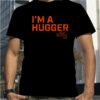 ADLEY RUTSCHMAN: I'M A HUGGER TEE SHIRT