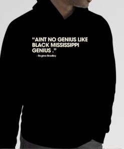 Karlous Miller Aint No Genius Like Black Mississippi Genius Regina Bradley Official Shirt