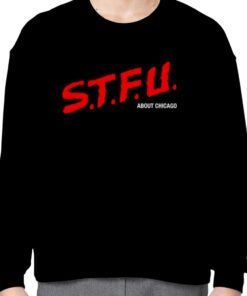 STFU Sbout Chicago 2023 Shirt