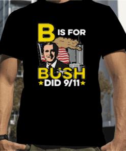 B Is For Bush Retro T-Shirt