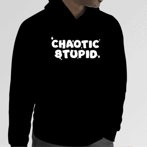 Chaotic Stupid Official T-Shirt