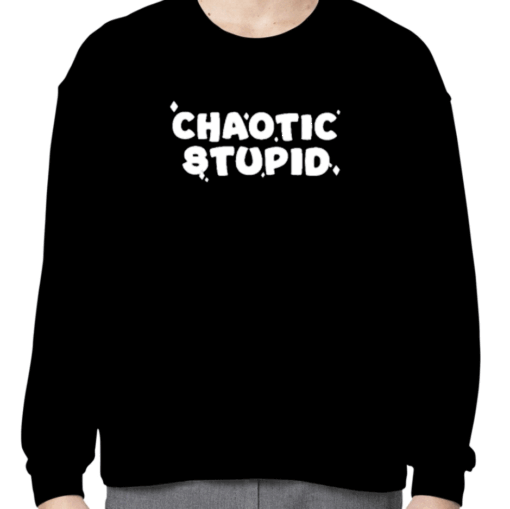 Chaotic Stupid Official T-Shirt