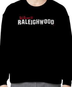 CAROLINA: WELCOME TO RALEIGHWOOD OFFICIAL SHIRT