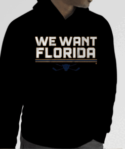 WE WANT FLORIDA 2023 T-SHIRT