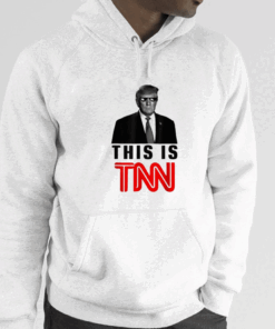 Trump This Is TNN Shirts