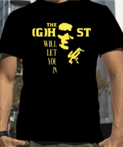The Ghost Will Let You In 2023 Shirt