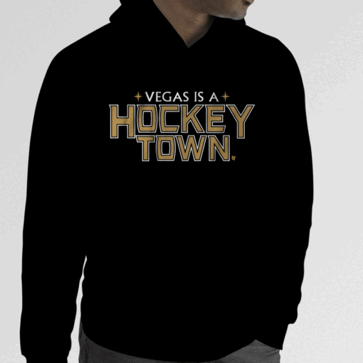 VEGAS IS A HOCKEY TOWN 2023 SHIRT