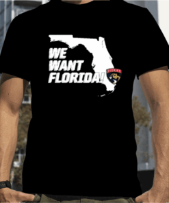 Lacrosswear Florida Panthers We Want Florida Shirt