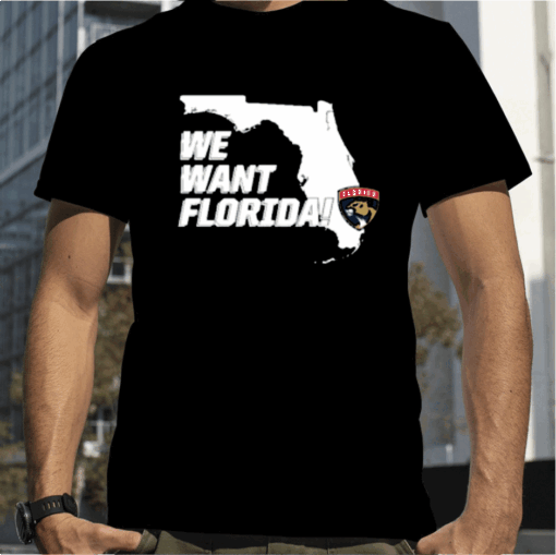 Lacrosswear Florida Panthers We Want Florida Shirt