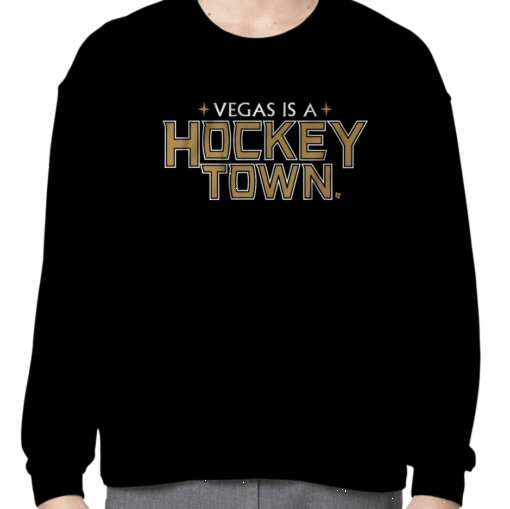 VEGAS IS A HOCKEY TOWN 2023 SHIRT