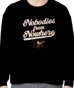 CAMPBELL BASEBALL: NOBODIES FROM NOWHERE SHIRTS