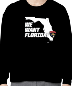 Lacrosswear Florida Panthers We Want Florida Shirt