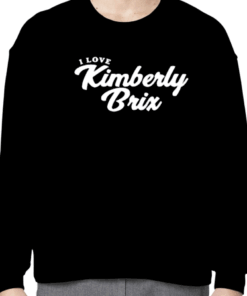 I Love Kimberly Brix Gift T-Shirt