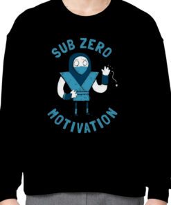 Sub Zero Motivation Mortal Kombat Tee Shirts