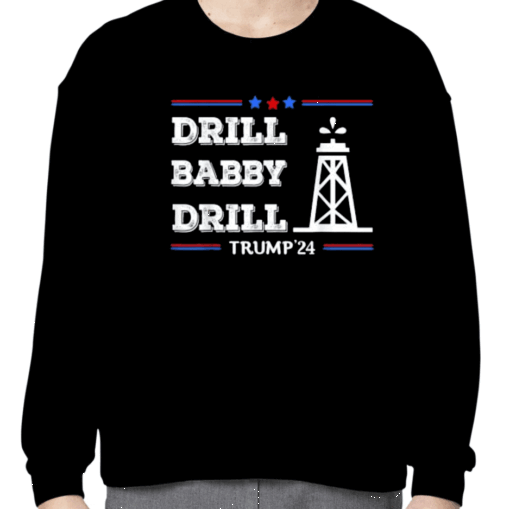 Mens Trump 2024 Drill Baby Drill Gas Oil Rig Illustration Shirt