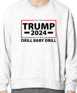 Trump 2024 Drill Baby Drill 4th Of July Independence Day Vintage Shirt