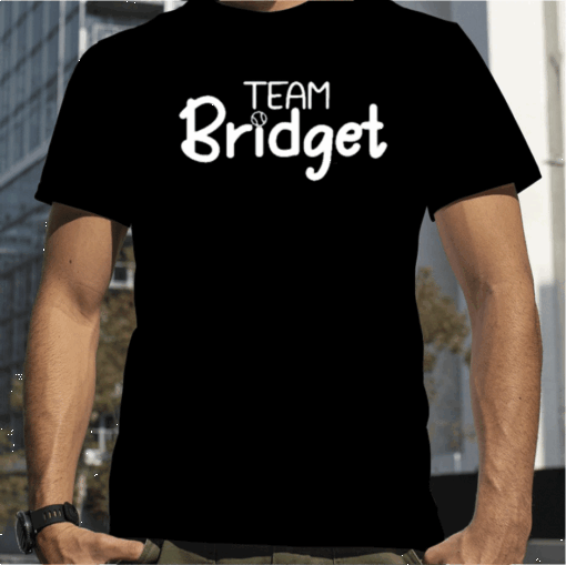 Team Bridget Official T-Shirt