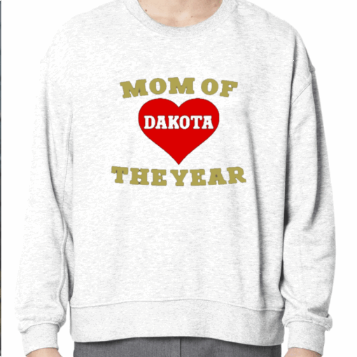 Mom Of Dakota The Year Unisex Shirt