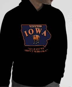 Lucca International Welcome To Iowa At Least We Aren't Nebraska T-Shirt