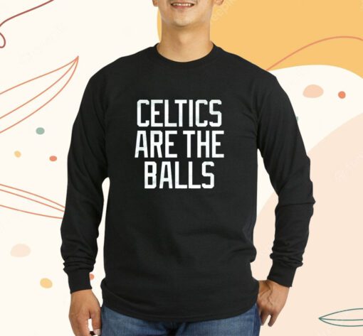 Celtics Are The Balls Unisex TShirt