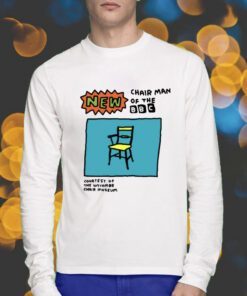 New Chair Man Of The Bbc Shirt