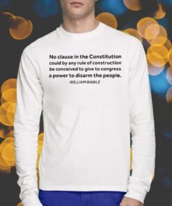 No Clause in the Constitution Shirts