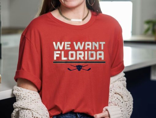 WE WANT FLORIDA 2023 T-SHIRT