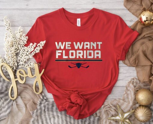 WE WANT FLORIDA 2023 T-SHIRT