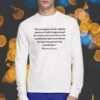 We the People are the Rightful Master Shirts