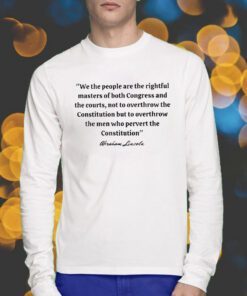 We the People are the Rightful Master Shirts