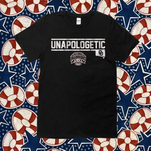 OKLAHOMA SOFTBALL: UNAPOLOGETIC TEE SHIRT