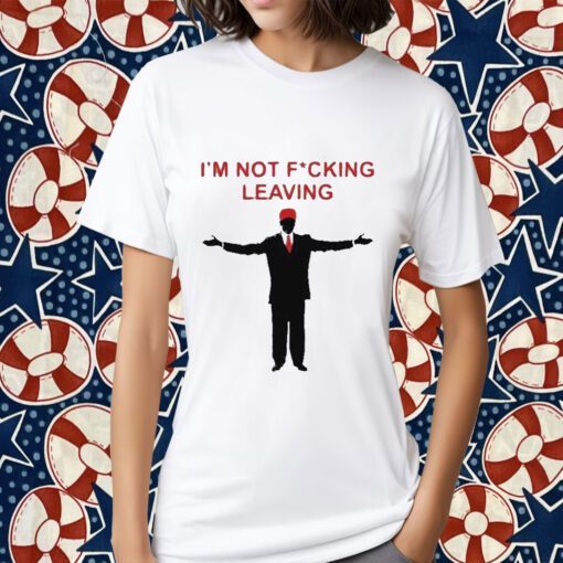 Ron Desantis Im Not Fucking Leaving Vintage Shirt