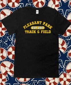 Pleasant Park Track And Field Est 2017 TShirt