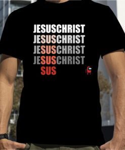 Jesus Christ Among Us 2023 Shirt