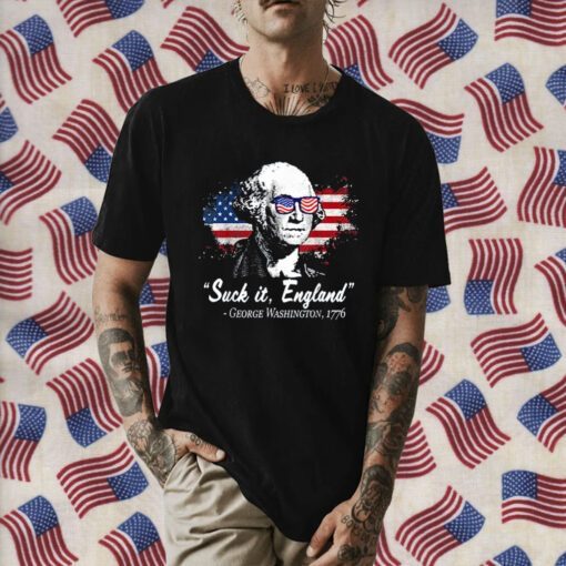 SUCK IT ENGLAND Funny 4th of July George Washington 1776 Retro T-Shirt