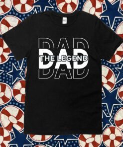 Dad Son Legend Legacy Matching Family 2023 T-Shirt