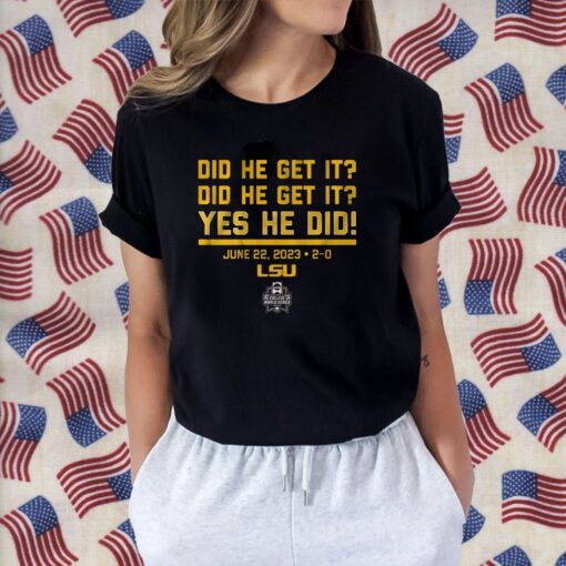 LSU BASEBALL: DID HE GET IT? YES HE DID! 2023 SHIRTS