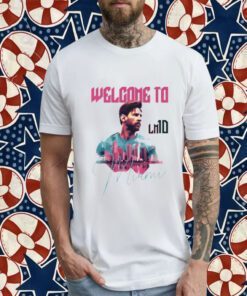 Welcome to Inter Miami Lionel Messi, Inter Miami CF 2023 Shirt