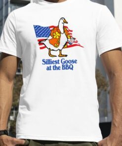 Silliest Goose At The Bbq Tee Shirt