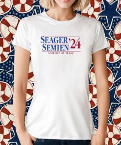 Seager And Semien 2024 Straight Up Texas Shirts