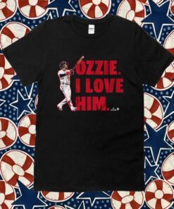 OZZIE ALBIES: I LOVE HIM 2023 SHIRT