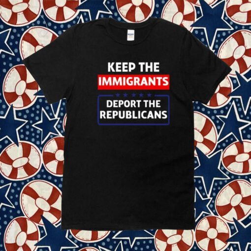 Keep The Immigrants Deport The Republicans Cook Colorado Shirt