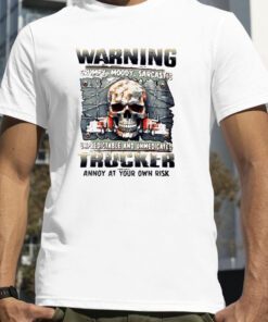 Warning Grumpy Moody Sarcastic Unpredictable And Unmedicated Mechanic Annoy At Your Own Risk Tee Shirt