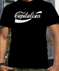 Capitalism Coca Cola Style 2023 Shirts