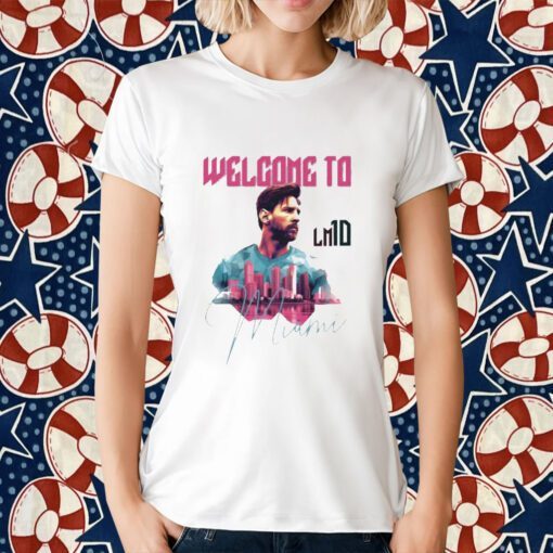 Welcome to Inter Miami Lionel Messi 2023 T-Shirt