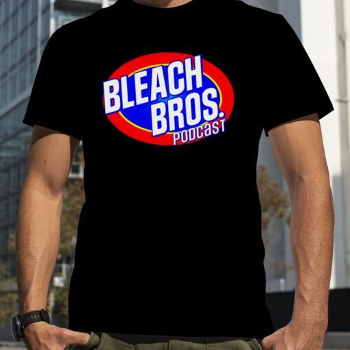 Bros Podcast Merch Bleach Anime Gift Shirt