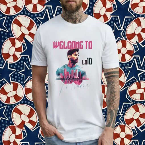 Welcome to Inter Miami Lionel Messi 2023 T-Shirt