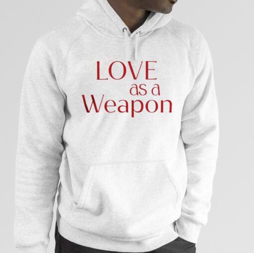 Love As A Weapon 2023 Shirt