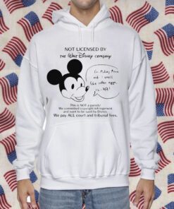 Not Licensed By The Walt Disney Company Gift Shirt