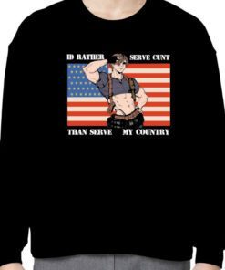 I'd Rather Serve Cunt Than Serve My Country Leon Kennedy Tee Shirt